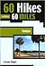 60 Hikes Within 60 Miles: Tampa (61 Hikes Within 60 Miles)