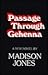 Passage Through Gehenna