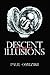 Descent into Illusions