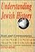 Understanding Jewish History: Texts and Commentaries