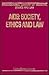 AIDS: Society, Ethics and Law