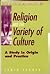 Religion and the Variety of Culture: A Study in Origin and Practice (Christian Mission & Modern Culture)