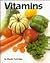 Vitamins (Food Facts)