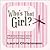 Who's That Girl? What God Knows about Each of His Daughters by Laurel Christensen