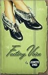 The Factory Voice