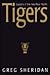 Tigers by Greg Sheridan