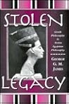Stolen Legacy by George G.M. James