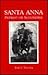 Santa Anna: Patriot or Scoundrel