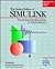 The Student Edition of Simulink: Dynamic System Simulation Software for Technical Education (Windows Disk) (Matlab Curriculum Series)
