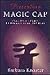 Presenting Magic Cap: A Guide to General Magic's Revolutionary Communicastor Software