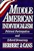 Middle American Individualism: Political Participation and Liberal Democracy