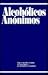 Alcohólicos Anónimos by Alcoholics Anonymous
