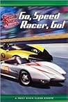 Go, Speed Racer, Go! Go, Speed Racer, Go!