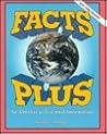 Facts Plus: An Almanac of Essential Information