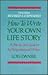 How to Write Your Own Life Story: A Step by Step Guide for the Non-Professional Writer