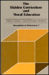 Hidden Curriculum and Moral Education: Deception of Discovery (Paperback)