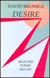 Desire: Selected Poems, 1963-1987 (Paperback)
