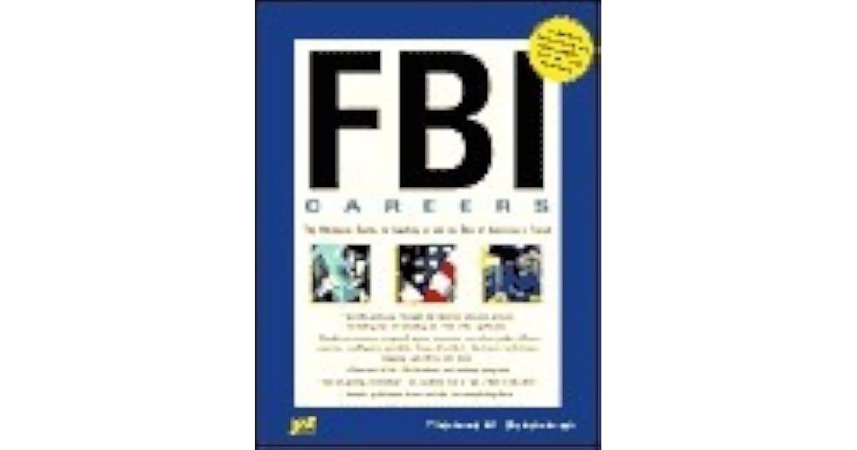 FBI Careers The Ultimate Guide to Landing a Job as One of America's