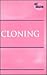 Cloning (At Issue)