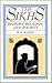 The Sikhs: History, Religion, and Society
