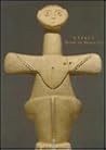 Cyprus Before the Bronze Age: Art of the Chalcolithic Period Cyprus Before the Bronze Age: Art of the Chalcolithic Period
