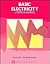 Basic Electricity: A Text-Lab Manual