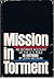 Mission In Torment by John Mecklin