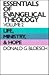 Essentials of Evangelical Theology, Volume 2: Life, Ministry, & Hope