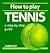 How to Play Tennis: A Step-By-Step Guide (Jarrold Sports)