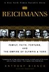 The Reichmanns: Family, Faith, Fortune, and the Empire of Olympia & York
