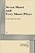 Seven Short and Very Short Plays - Acting Edition by Jean-Claude van Itallie