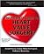 The Patient's Guide To Heart Valve Surgery (Heart Valve Replacement And Heart Valve Repair)