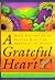 A Grateful Heart by M.J. Ryan