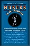 Murder Is My Racquet: Fourteen Original Tales of Love, Death, and Tennis by Today's Great Writers