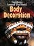 Body Decoration (Traditions Around the World)