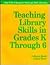 Teaching Library Skills in ...