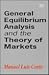 General Equilibrium Analysis and the Theory of Markets