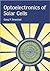 Optoelectronics of Solar Cells (SPIE Press Monograph Vol. PM115)