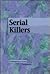 Serial Killers