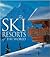 Top Ski Resorts of the World