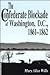 The Confederate Blockade of Washington, D.C., 1861-1862