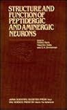 Proceedings of the Taniguchi Symposia on Brain Sciences, Volume 5: Structure and Function of Peptidergic and Aminergic Neurons