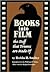 Books into Film: The Stuff That Dreams Are Made of