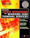 Configuring Citrix Metaframe for Windows 2000 Terminal Services