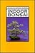 Indoor Bonsai: Plants and Gardens (Brooklyn Botanic Garden Record)