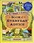 The Old Farmer's Almanac Book of Everyday Advice