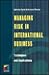 Managing risk in international business  by Ephraim Clark