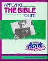 Applying the Bible to life: a 4-week course to help junior highers plug into the power of God's word Applying the Bible to life: a 4-week course to help junior highers plug into the power of God's word