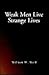 Weak Men Live Strange Lives