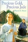 Precious Gold, Precious Jade
